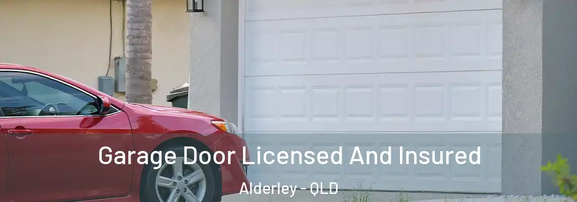 Garage Door Licensed And Insured Alderley - QLD