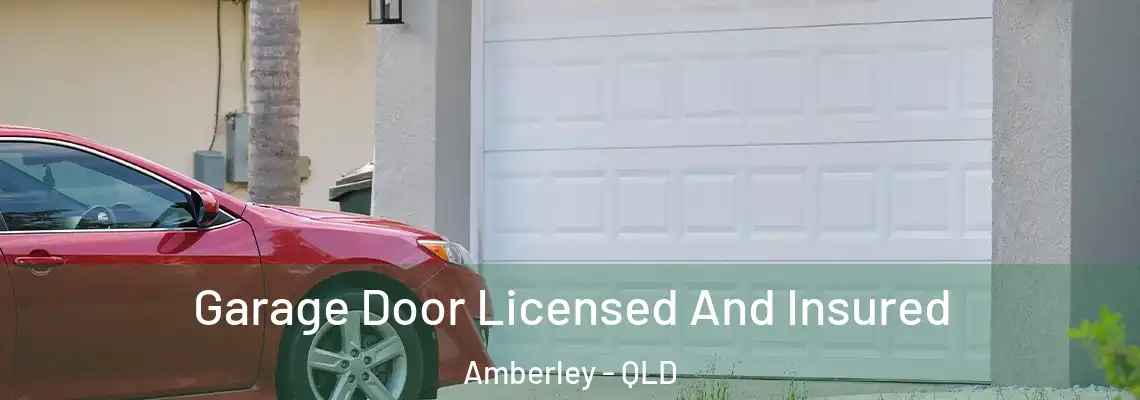 Garage Door Licensed And Insured Amberley - QLD