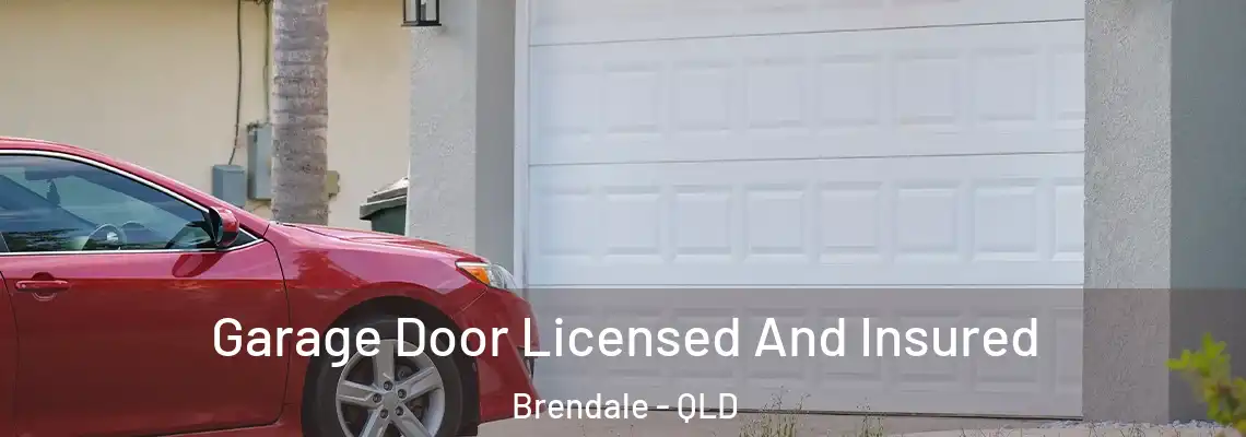 Garage Door Licensed And Insured Brendale - QLD