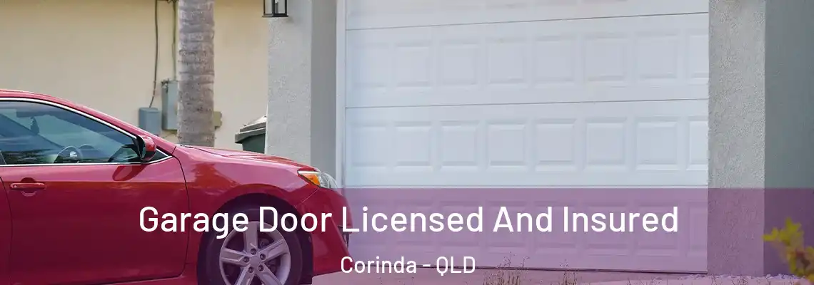  Garage Door Licensed And Insured Corinda - QLD