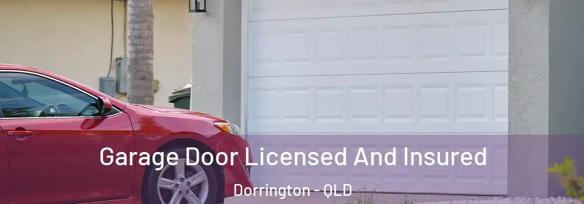 Garage Door Licensed And Insured Dorrington - QLD