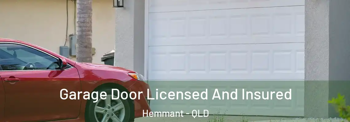 Garage Door Licensed And Insured Hemmant - QLD