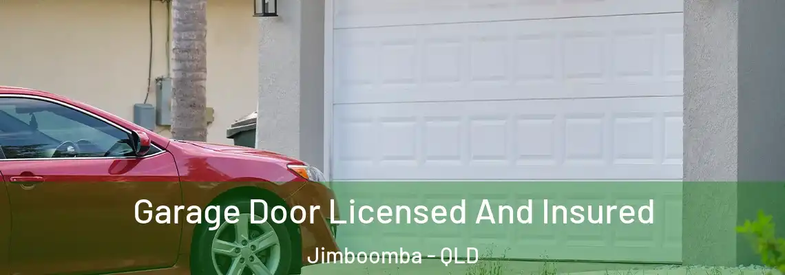 Garage Door Licensed And Insured Jimboomba - QLD