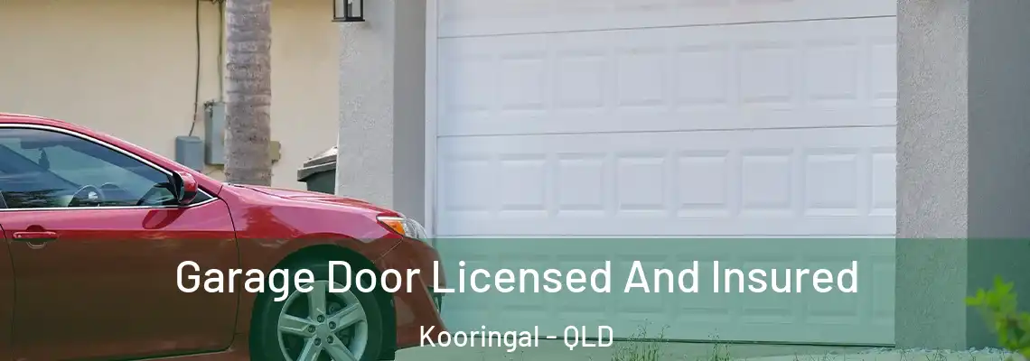 Garage Door Licensed And Insured Kooringal - QLD