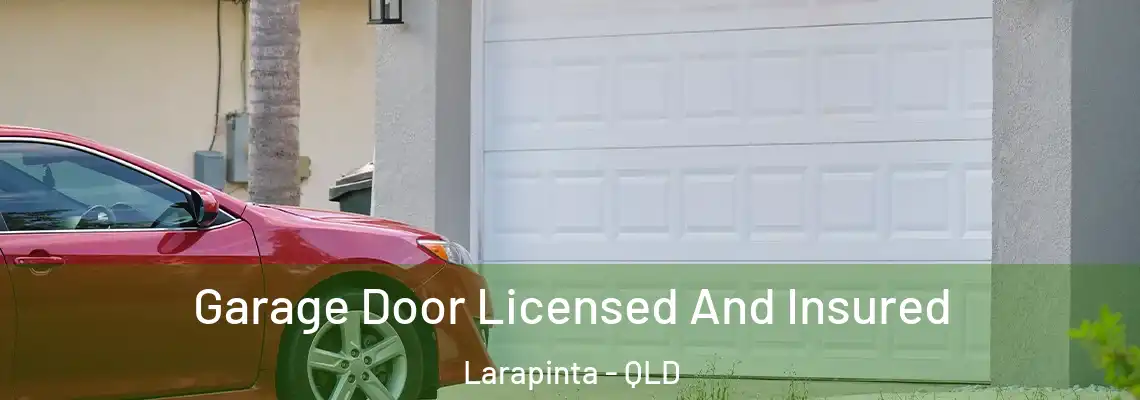  Garage Door Licensed And Insured Larapinta - QLD