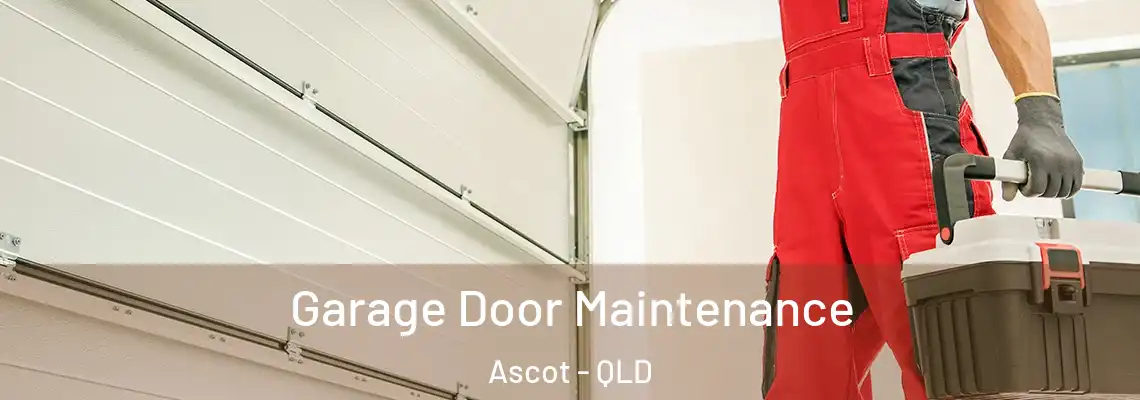 Garage Door Maintenance Ascot - QLD