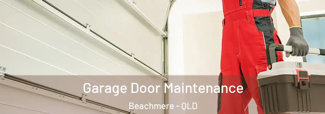 Garage Door Maintenance Beachmere - QLD