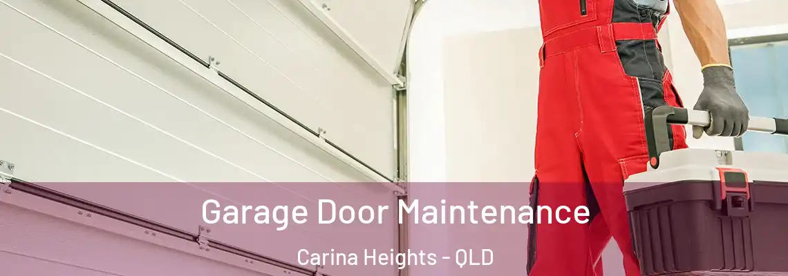 Garage Door Maintenance Carina Heights - QLD