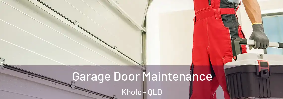Garage Door Maintenance Kholo - QLD
