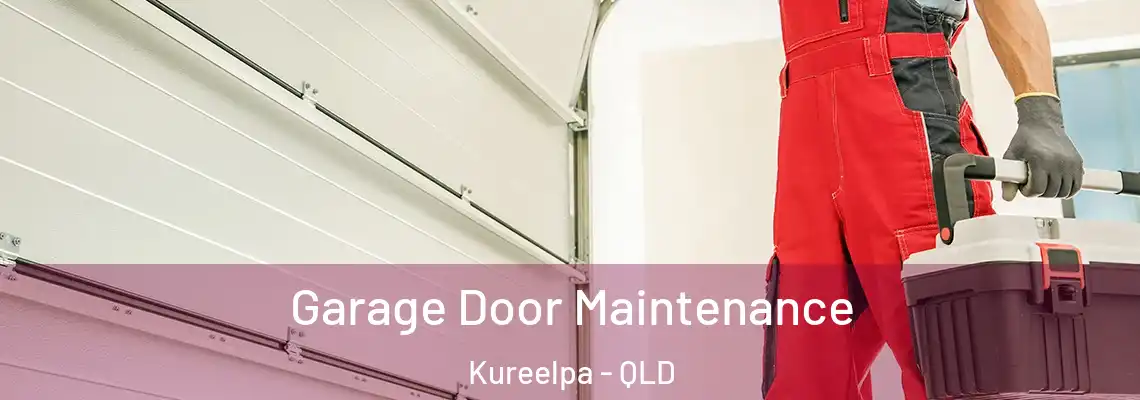  Garage Door Maintenance Kureelpa - QLD