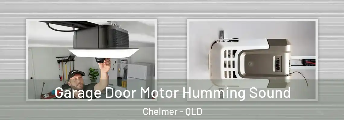 Garage Door Motor Humming Sound Chelmer - QLD