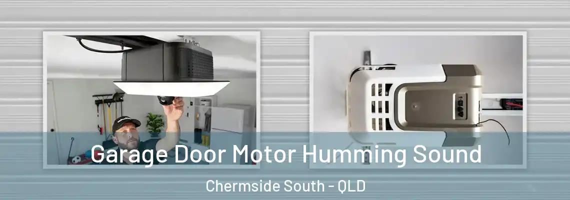  Garage Door Motor Humming Sound Chermside South - QLD