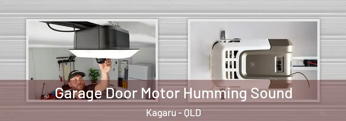 Garage Door Motor Humming Sound Kagaru - QLD