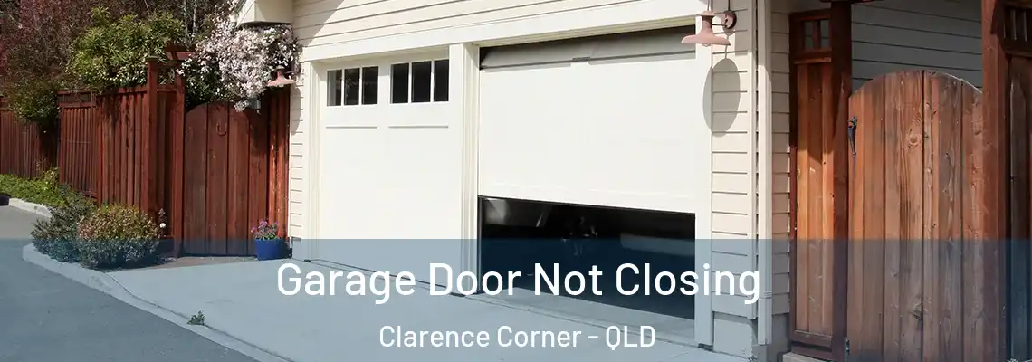 Garage Door Not Closing Clarence Corner - QLD