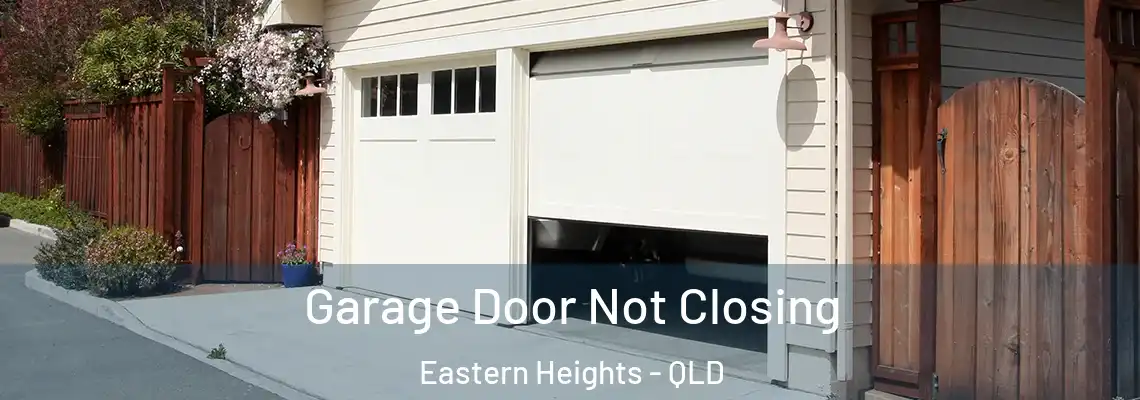  Garage Door Not Closing Eastern Heights - QLD