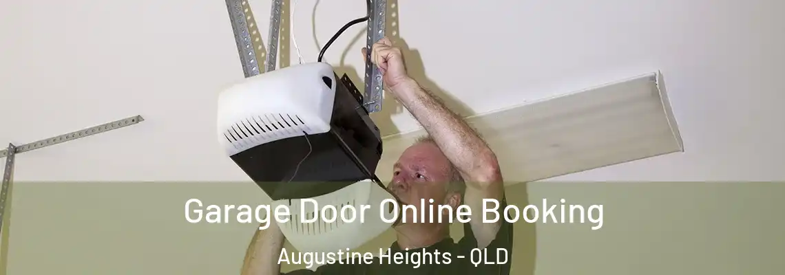 Garage Door Online Booking Augustine Heights - QLD