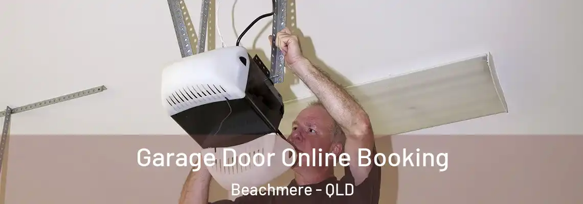 Garage Door Online Booking Beachmere - QLD