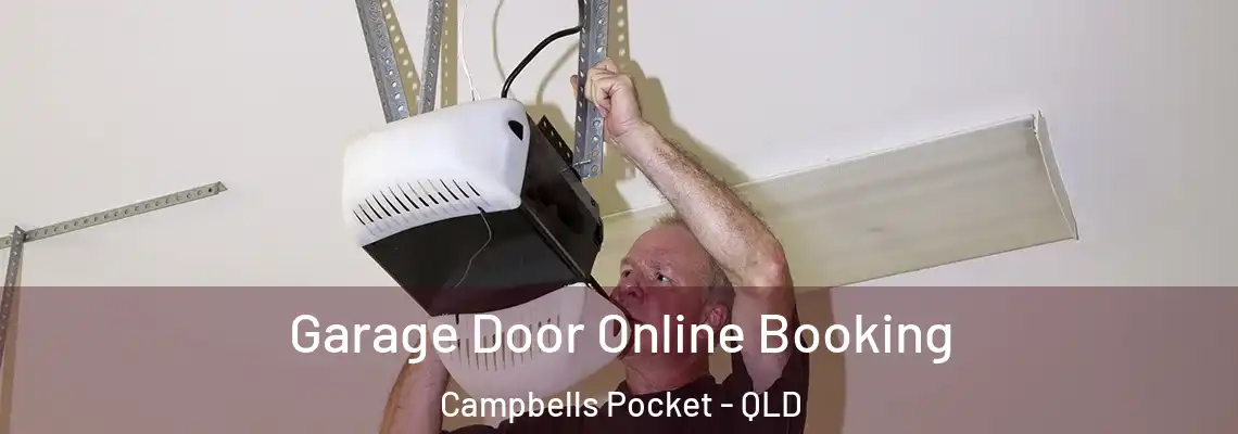 Garage Door Online Booking Campbells Pocket - QLD