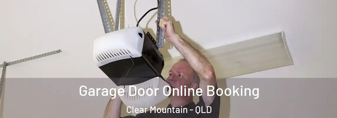  Garage Door Online Booking Clear Mountain - QLD
