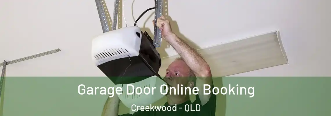 Garage Door Online Booking Creekwood - QLD