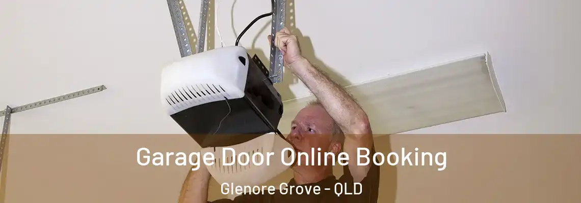  Garage Door Online Booking Glenore Grove - QLD