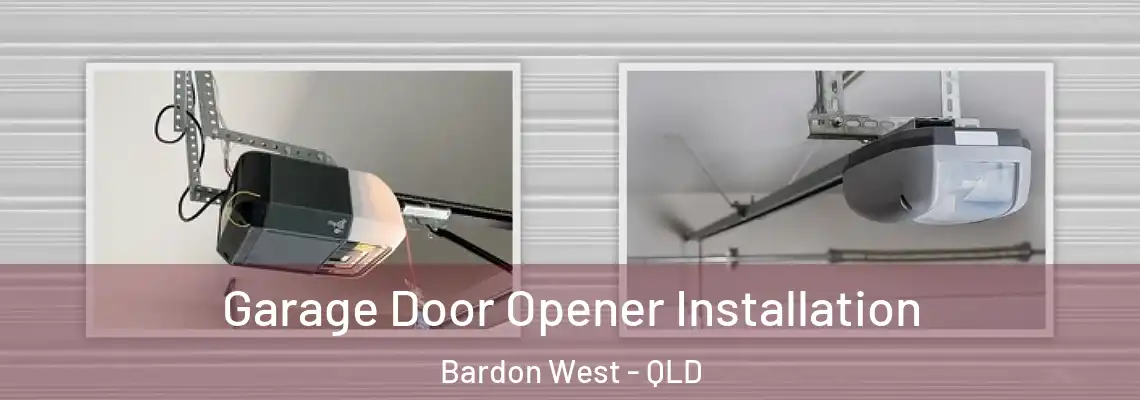 Garage Door Opener Installation Bardon West - QLD