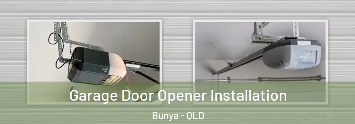 Garage Door Opener Installation Bunya - QLD