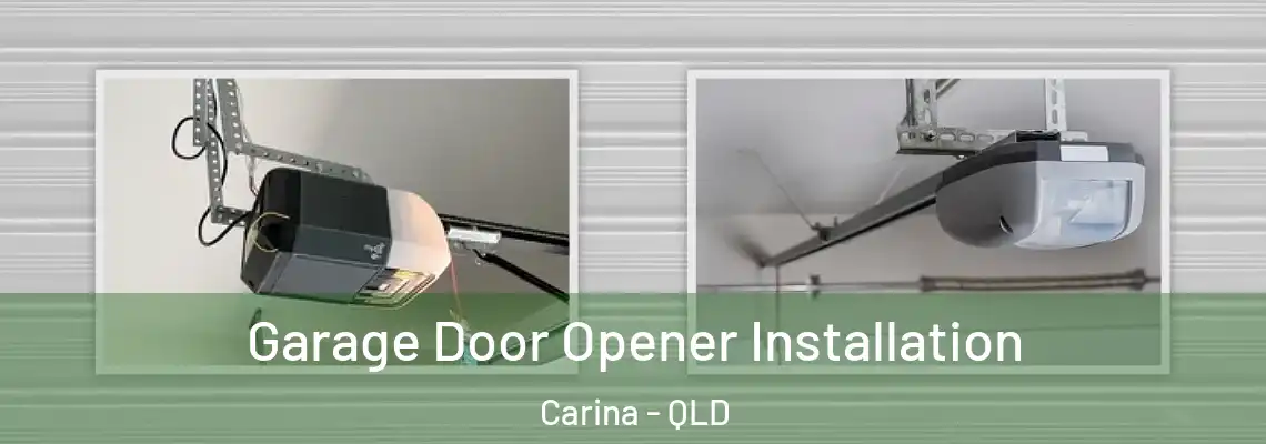  Garage Door Opener Installation Carina - QLD