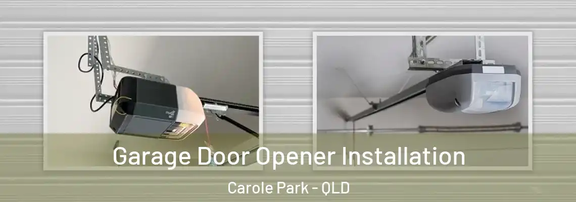  Garage Door Opener Installation Carole Park - QLD