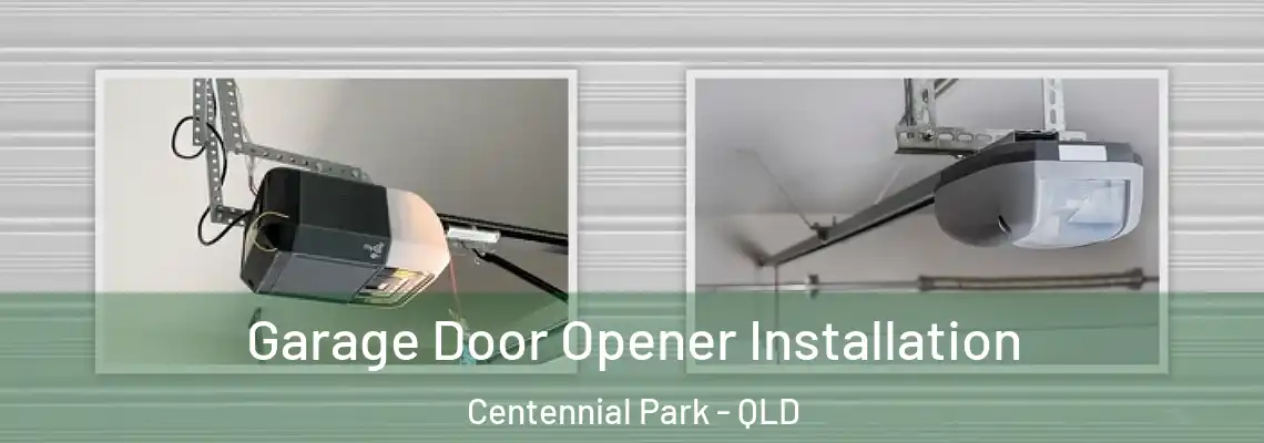 Garage Door Opener Installation Centennial Park - QLD