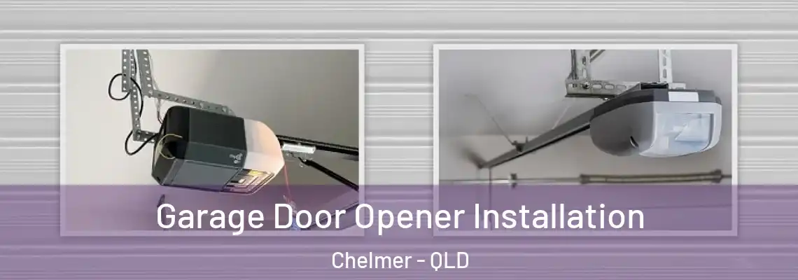  Garage Door Opener Installation Chelmer - QLD