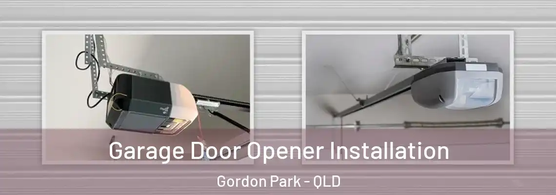 Garage Door Opener Installation Gordon Park - QLD
