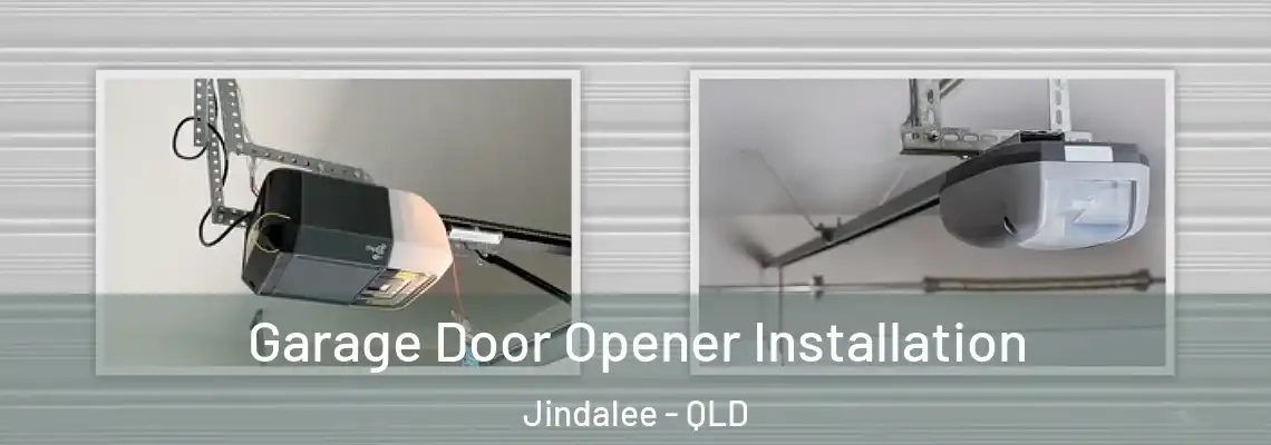 Garage Door Opener Installation Jindalee - QLD