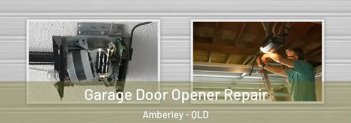 Garage Door Opener Repair Amberley - QLD