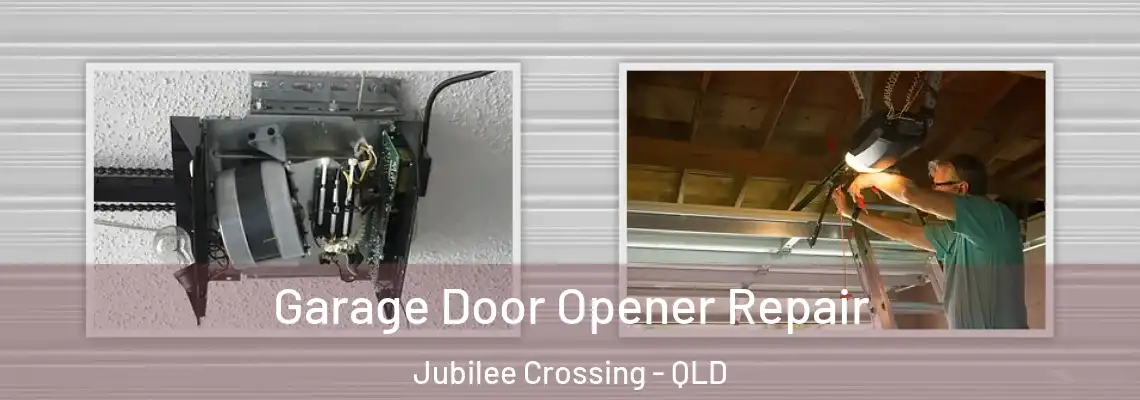  Garage Door Opener Repair Jubilee Crossing - QLD
