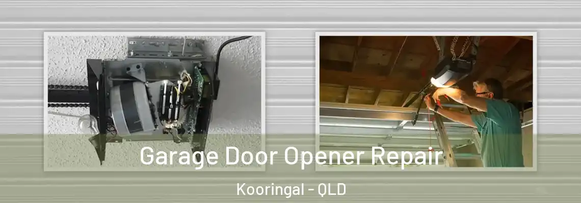 Garage Door Opener Repair Kooringal - QLD