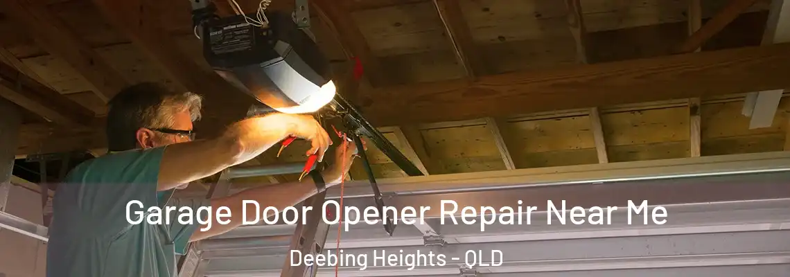 Garage Door Opener Repair Near Me Deebing Heights - QLD