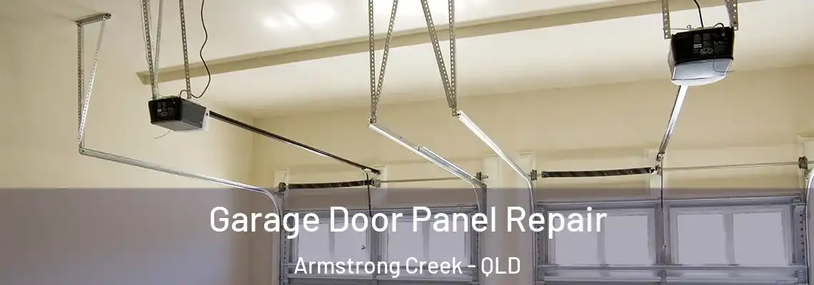 Garage Door Panel Repair Armstrong Creek - QLD