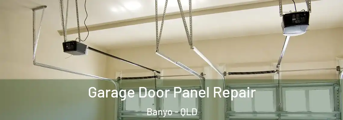 Garage Door Panel Repair Banyo - QLD