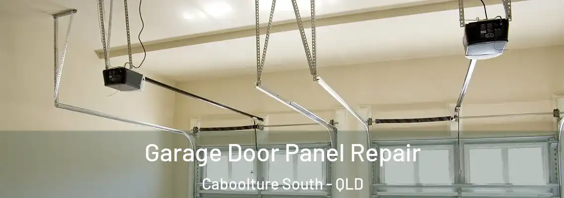 Garage Door Panel Repair Caboolture South - QLD