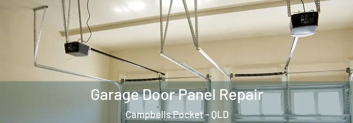 Garage Door Panel Repair Campbells Pocket - QLD