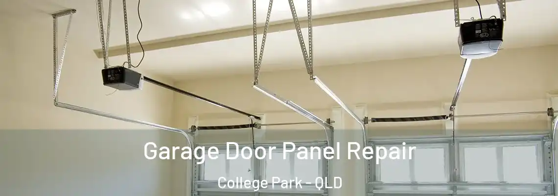 Garage Door Panel Repair College Park - QLD