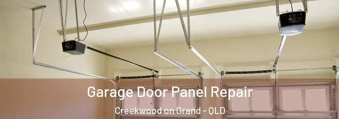 Garage Door Panel Repair Creekwood on Grand - QLD
