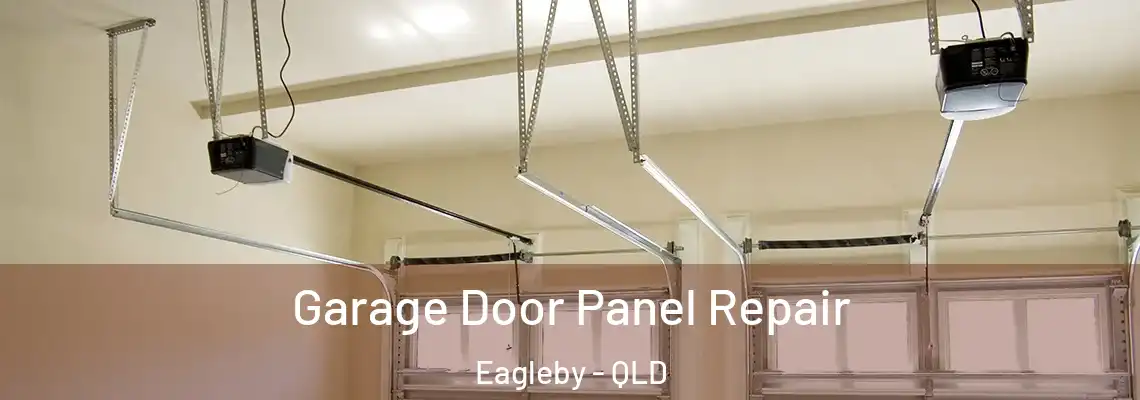 Garage Door Panel Repair Eagleby - QLD