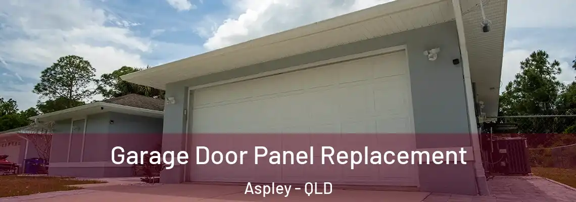  Garage Door Panel Replacement Aspley - QLD