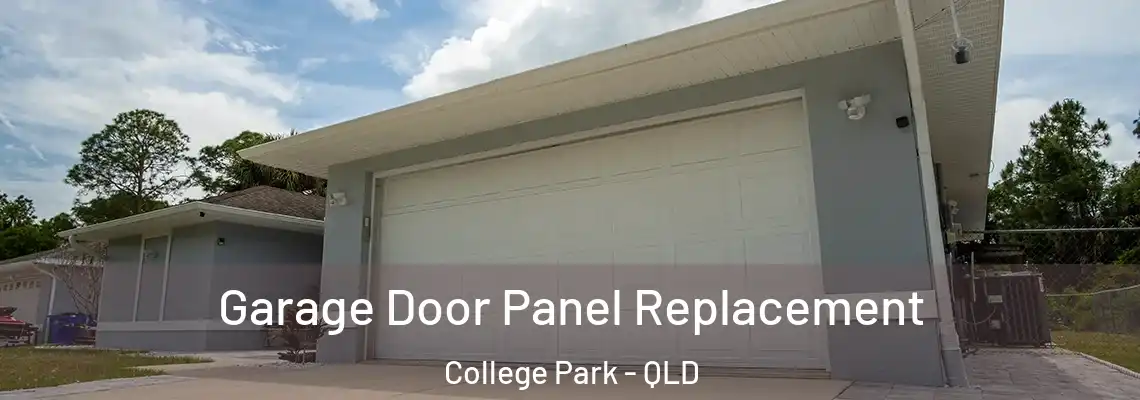 Garage Door Panel Replacement College Park - QLD