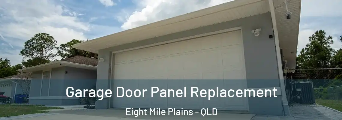 Garage Door Panel Replacement Eight Mile Plains - QLD