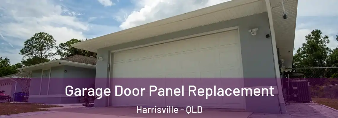 Garage Door Panel Replacement Harrisville - QLD