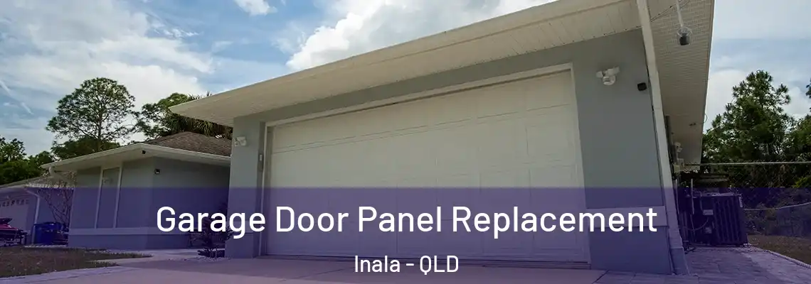 Garage Door Panel Replacement Inala - QLD