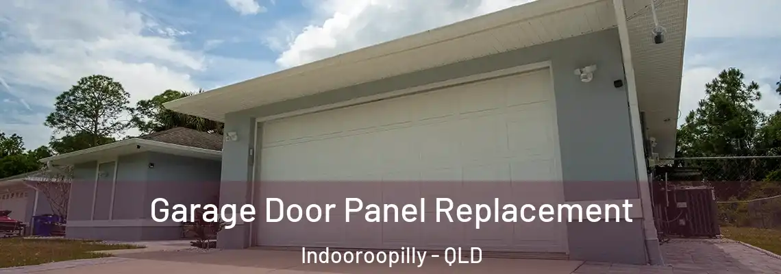 Garage Door Panel Replacement Indooroopilly - QLD